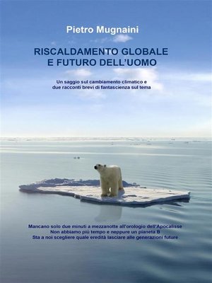 cover image of Riscaldamento globale e futuro dell'Uomo